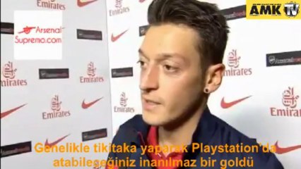 Mesut'tan o gol için yorum