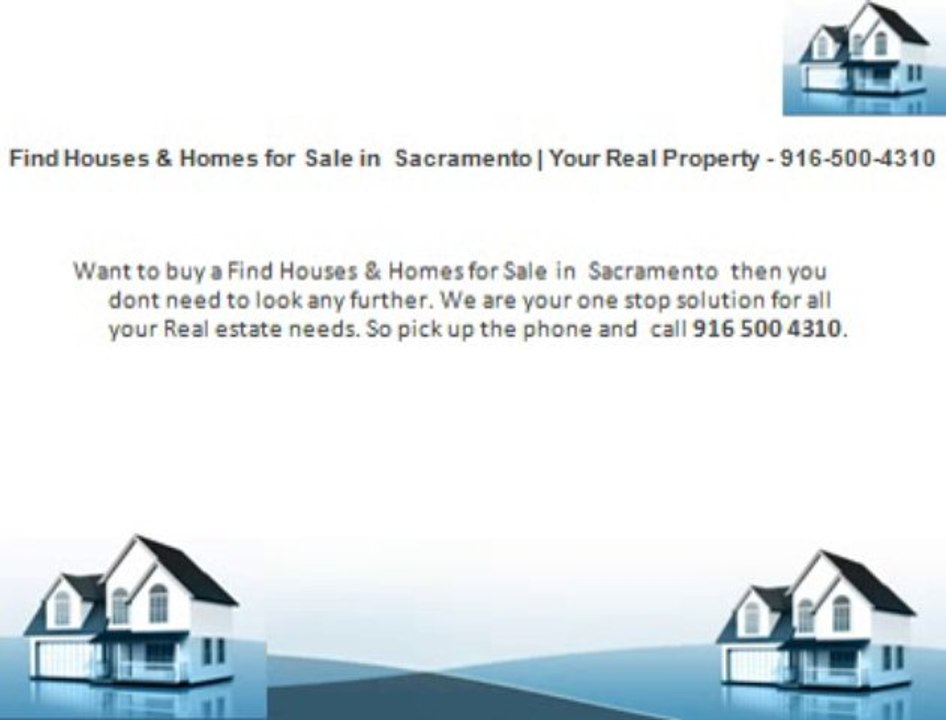 Find Houses & Homes for Sale in  Sacramento | Your Real Property - 916-500-4310