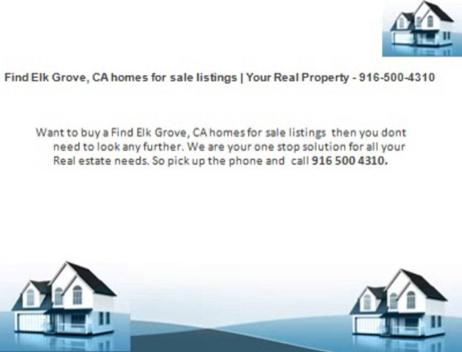 Find Elk Grove, CA homes for sale listings | Your Real Property - 916-500-4310