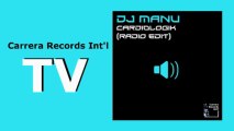 DJ Manu - Cardiologik (Radio edit) (HD) Officiel Carrera Records