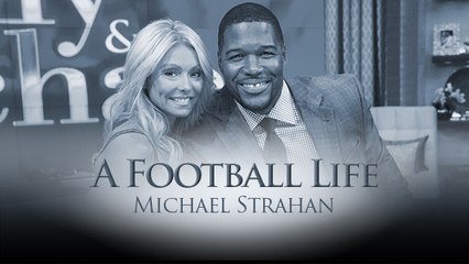 'A Football Life': How Michael Strahan became Regis' replacement