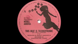 Nöell Abedul - This beat is technotronic