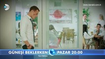 Güneşi Beklerken 16.Bölüm Fragmanı -3