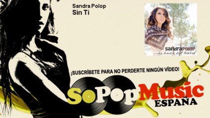 Sandra Polop - Sin Ti