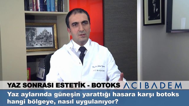Yaz aylarında güneşin yarattığı hasara karşı botoks hangi bölgeye, nasıl uygulanıyor?