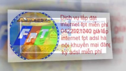 Lắp mạng internet,fpt tại nhà Ba Đình miễn phí 0439942556 nhanh nhất