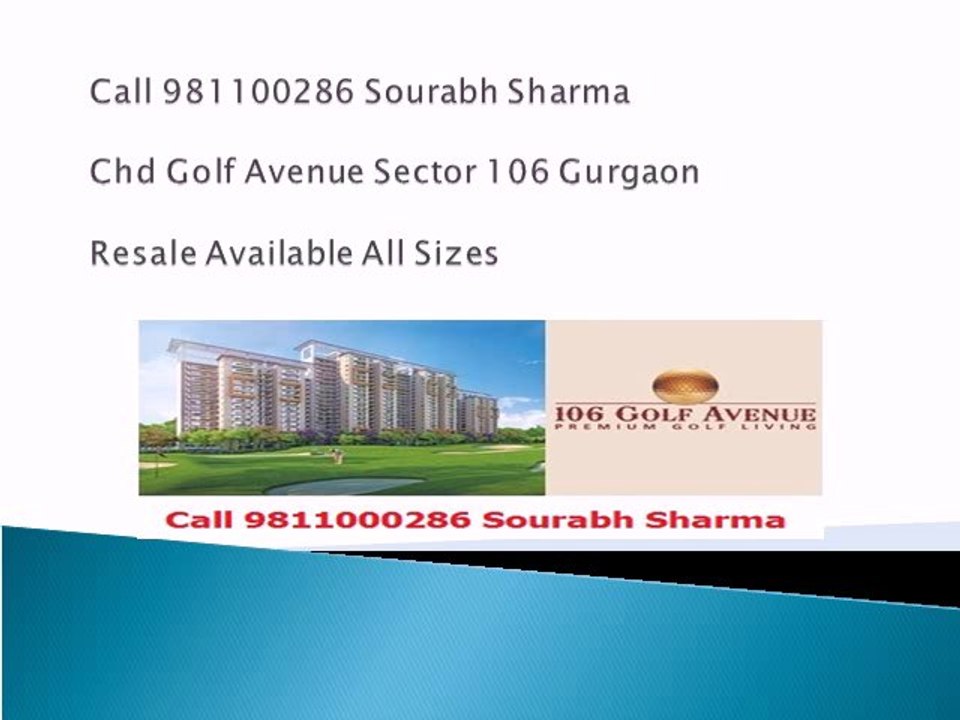CHD Golf Avenue Sector 106 Gurgaon Call 9811000286 Sourabh Sharma