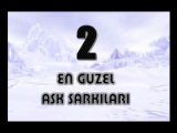 En Guzel Ask Sarkilari Turkce Slow 2_8
