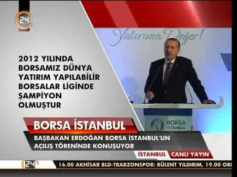 Başbakan Erdoğan'ın Borsa İstanbul Açılış Konuşması