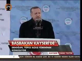 Başbakan Erdoğan'ın Kayseri'de 41 Tesisin Açılışındaki Konuşması