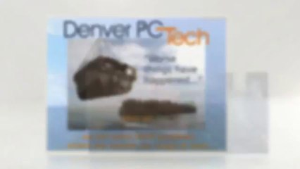 Denver PC Tech (720) 428-2972