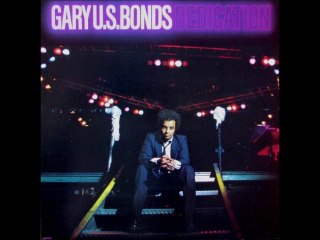 Gary U.S. Bonds -This Little Girl