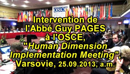 L'Abbé Guy Pagès à l'OSCE 25.09.2013 a.m.