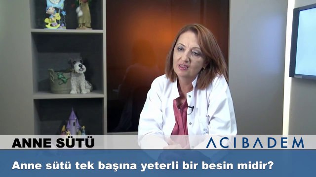 Anne sütü tek başına yeterli bir besin midir?