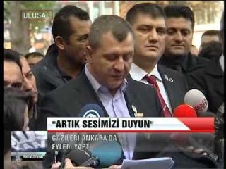 GAZİLER ANKARA' DA EYLEM YAPTI