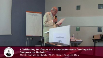 WEL 5 - Jacques de Guénin, L'initiative, le risque et l'innovation dans l'entreprise