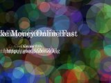 Make Money Online Fast. Easy Money Making Opportunity