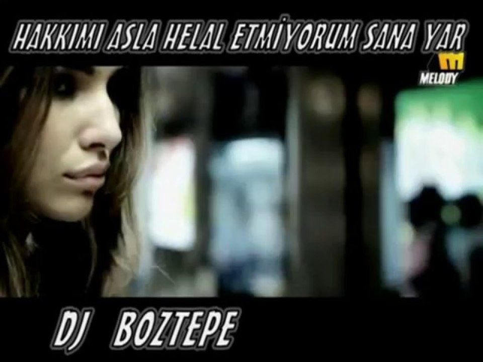 WWW.SESLİELMAS.COM DJ BOZTEPE HAKKIMI ASLA HELAL ETMİYORUM SANA YAR