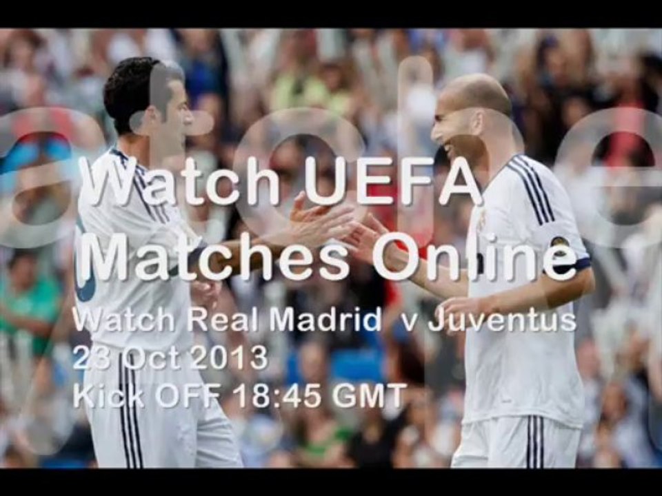 Watch Live Real Madrid vs Juventus