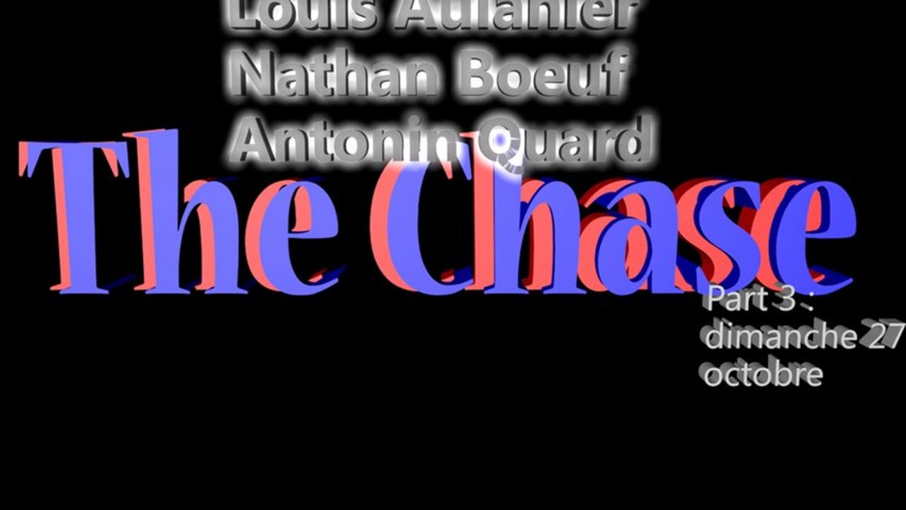 Trailer the chase part 3