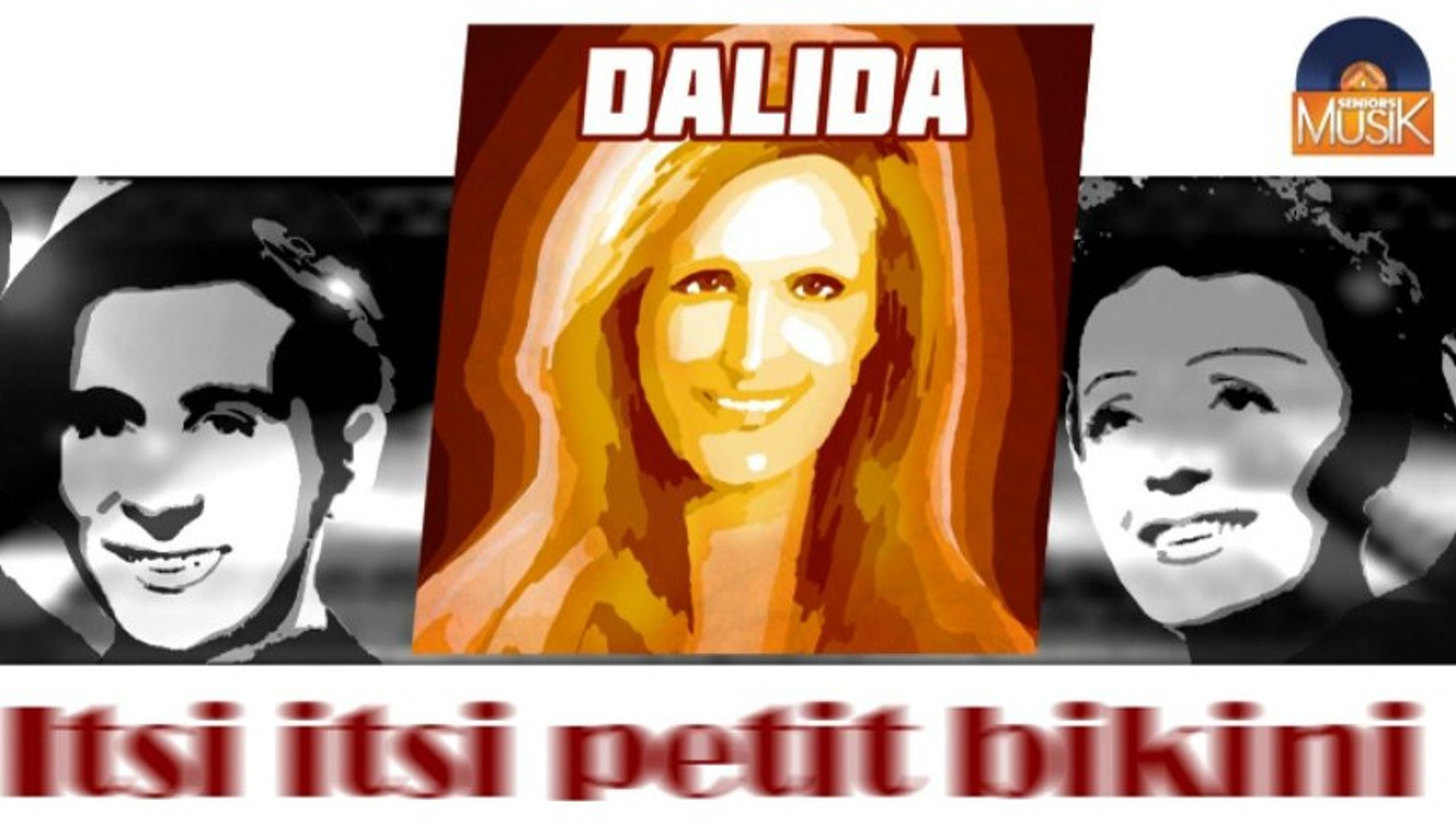 ⁣Dalida - Itsi itsi petit bikini (HD) Officiel Seniors Musik