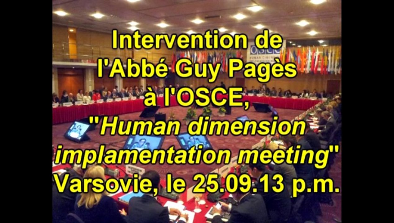 L'Abbé Guy Pagès à l'OSCE le 25.09.13 p.m.