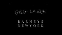 Fashion Films - Greg Lauren for Barneys New York