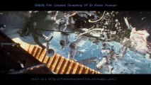 Gravity Film Complet Streaming VF En Entier Francais