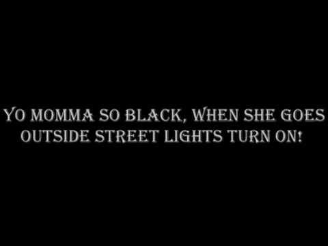 Funny Yo Momma So Black Jokes