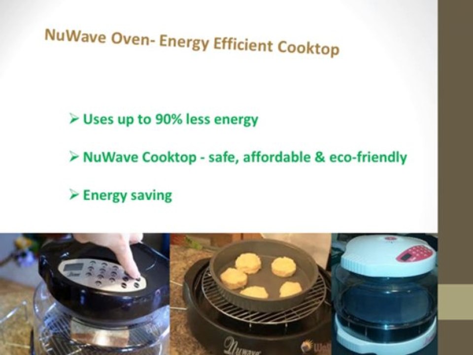 NuWave Oven- Energy Efficient Cooktop