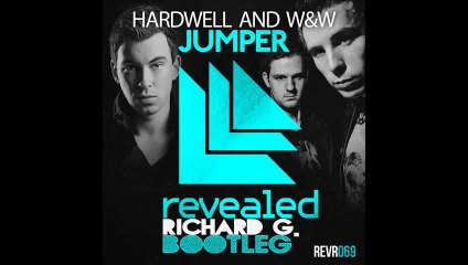 Hardwell WW - Jumper (Richard G Bootleg)