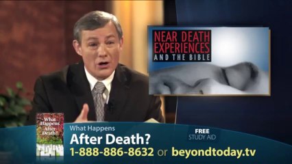 Beyond Today -- Near Death Experiences and the Bible