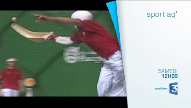 Sport Aq' - Spéciale Pelote Basque