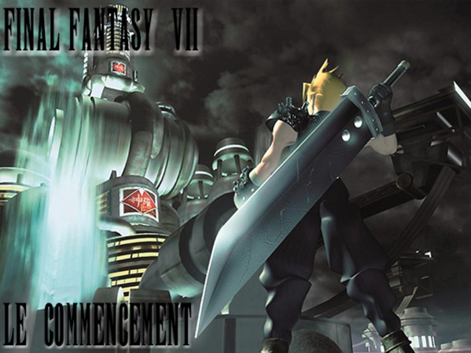Let's play Final Fantasy 7-Le commencement