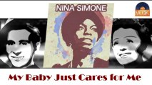 Nina Simone - My Baby Just Cares for Me (HD) Officiel Seniors Musik