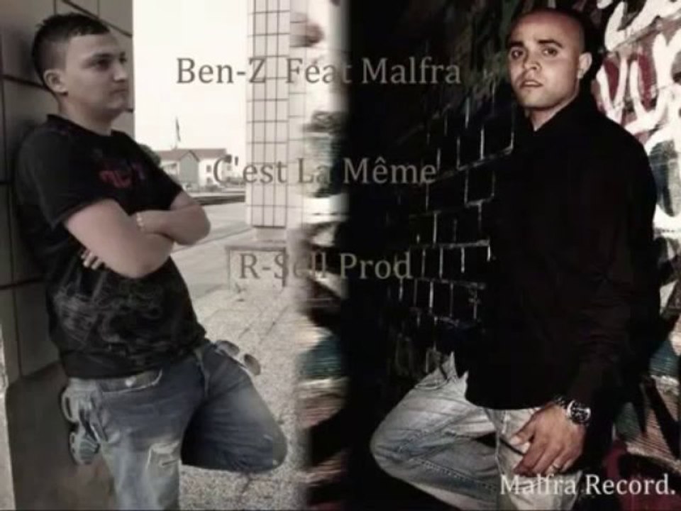 Ben Z Feat Malfra C'est La Même Prod By R sell Rap Constantine