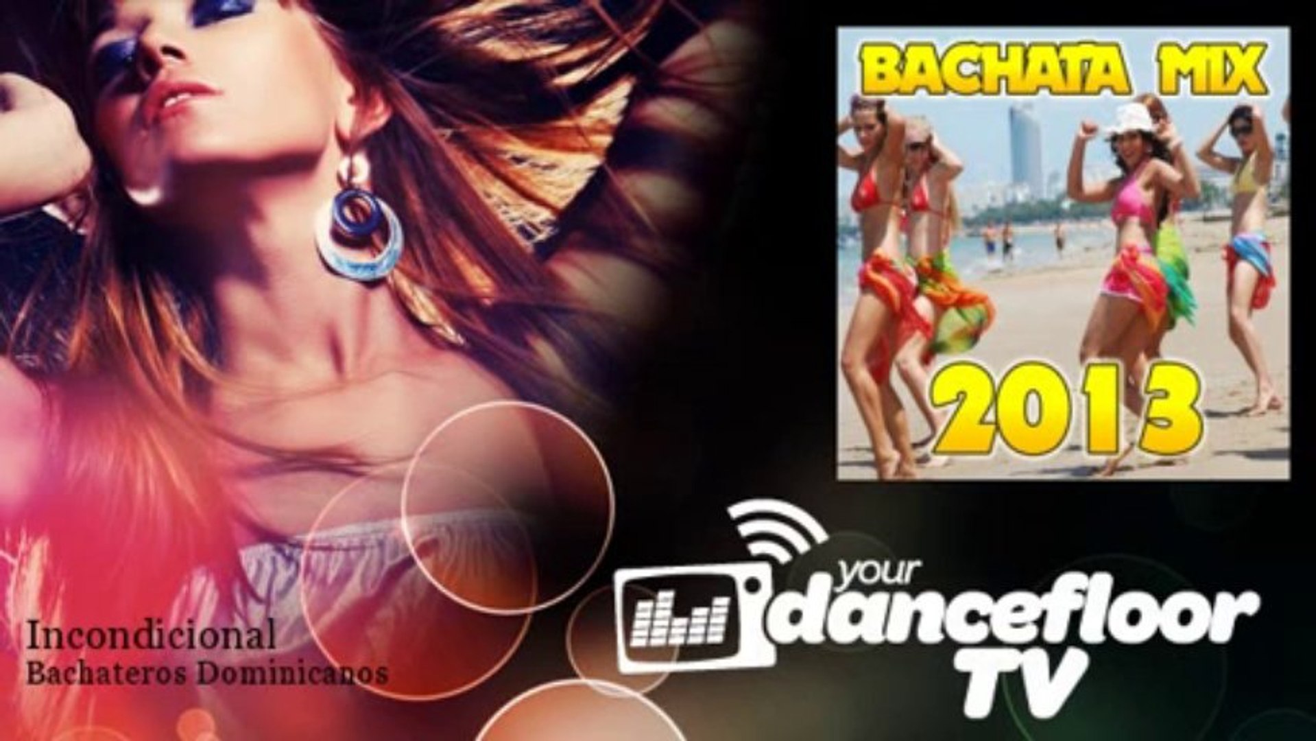 Bachateros Dominicanos - Incondicional