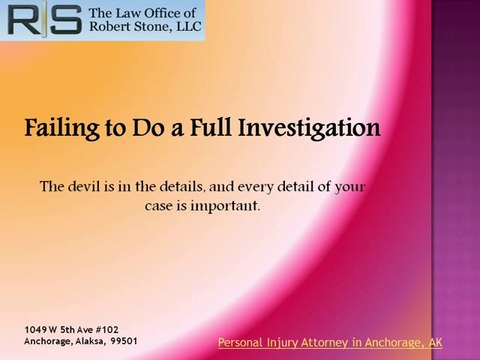 6 Inexcusable Mistakes Personal Injury Attorneys should not make! |907-276-4190