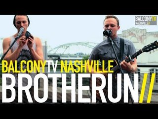 BROTHERUN - WISHFUL THINKING (BalconyTV)