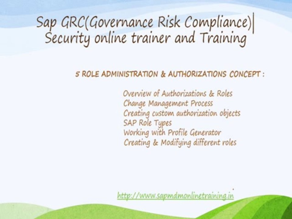 Sap GRC(Governance Risk Compliance) Security online trainner and  Training