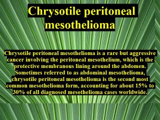 mesothelioma chrysotile peritoneal