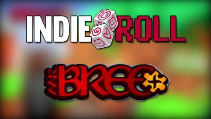 Indie Roll - Mr. Bree +