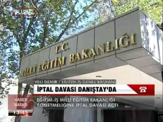İPTAL DAVASI DANIŞTAY'DA