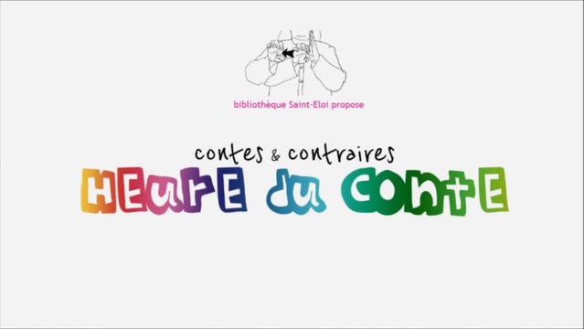 [ 16 et 20 novembre 2013 ] Paris - Saint-Eloi (75) : Heure du Conte - contes & contraires , autour des « Puissants et Faibles »