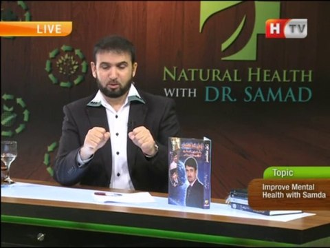 Natural Health with Abdul Samad on Health TV, Topic: Improve Mental Health with Samda