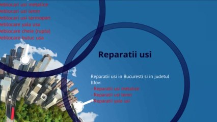 Deblocari usi - Bucuresti - 0763.694.118
