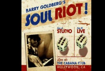 Barry`s Goldberg`s  Soul Riot "Buried Alive In The Blues"1974 Live  At The Cabana Club Hollywood CA.