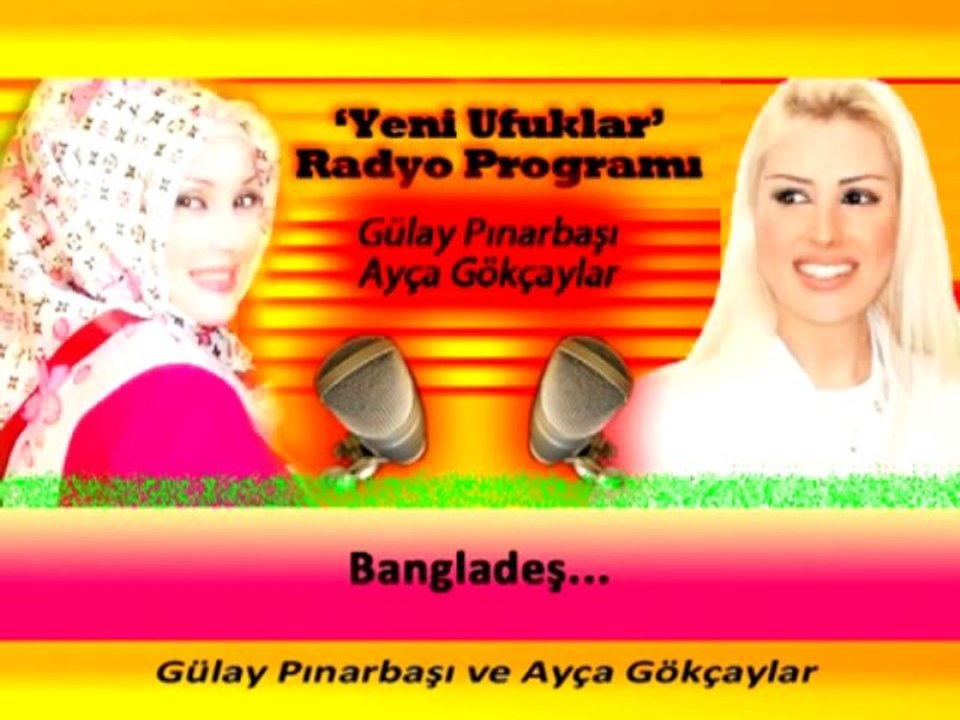 Bangladeş - Gülay Pınarbaşı ve Ayça Gökçaylar