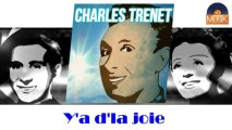 Charles Trenet - Y'a d'la joie (HD) Officiel Seniors Musik