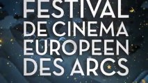 Festival de Cinéma Européen des Arcs 2013